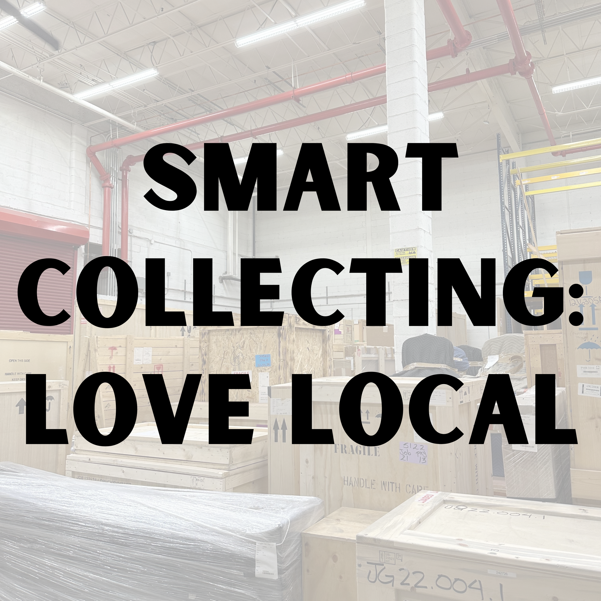 Smart Collecting: Love Local
