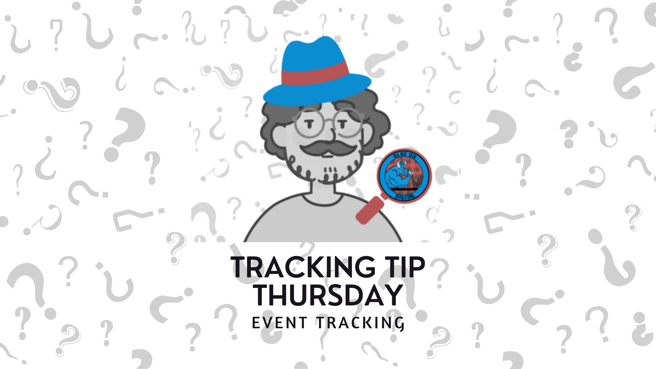 Tracking Tips Thursday - Event Tracking