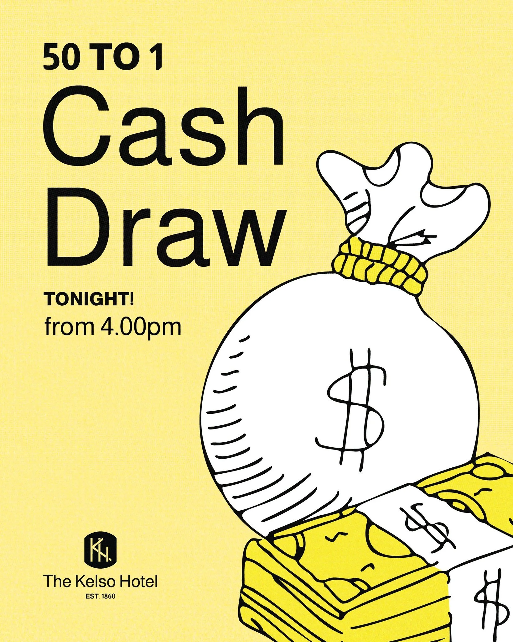 🎉REMINDER: 50 to 1 Cash Draw TODAY at The Kelso! 🎉

How it works:
- Buy any beverage on Fridays between 4&ndash;6pm to receive a ticket into the draw. 1 drink = 1 ticket.
- 6pm ticket draw: the winner of the ticket draw picks a number 1&ndash;50.
-
