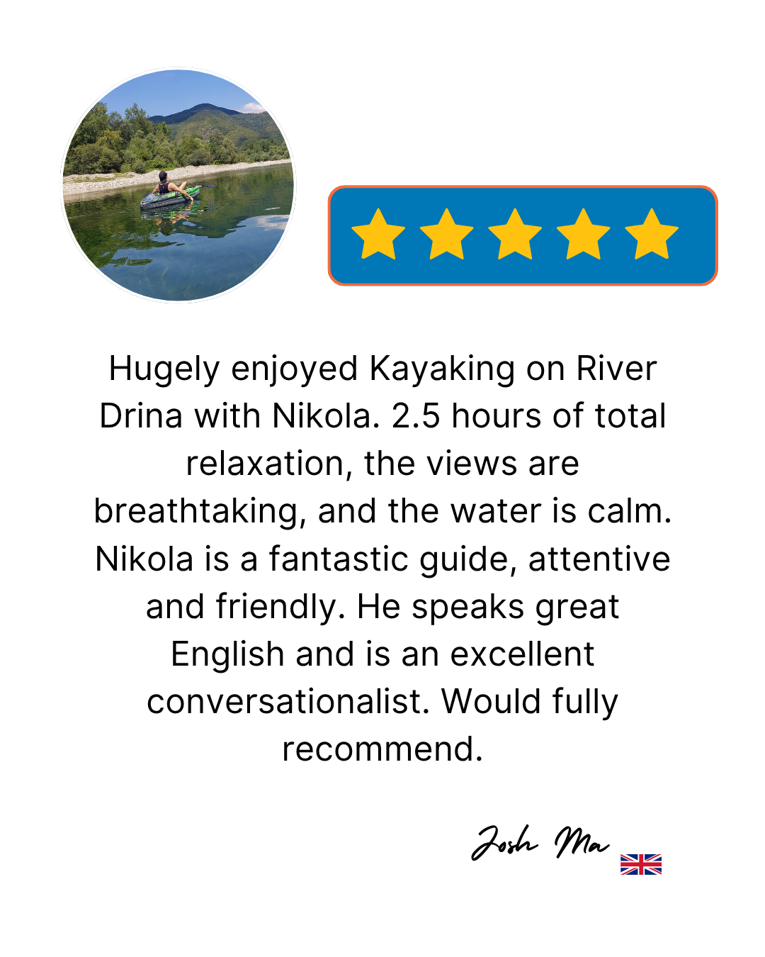 Customer review with five-star rating, 2.5 hours kayaking on river Drina, scenic mountain view, and written praise for guide Nikola.