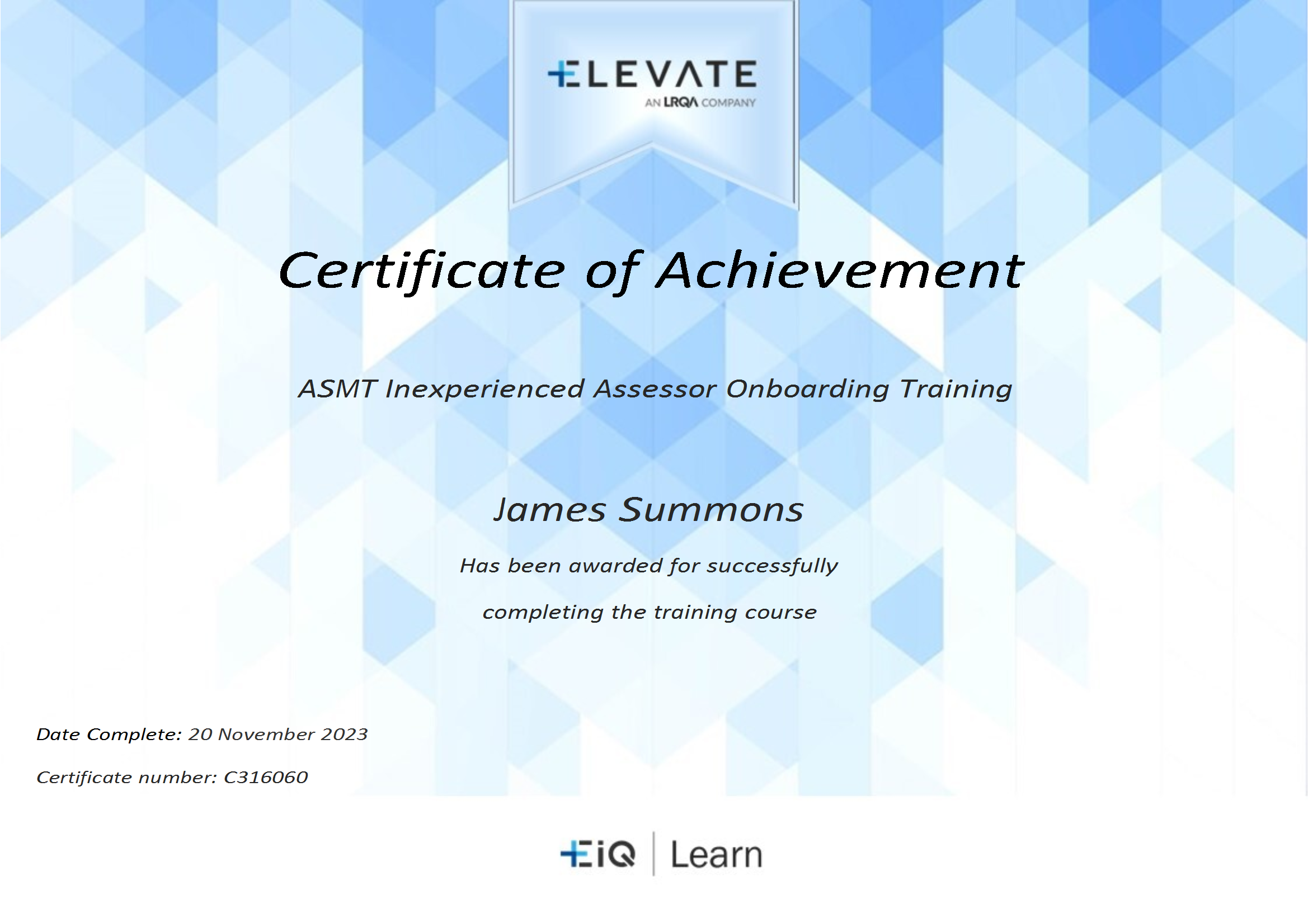 Certificate of Achievement for completing ASMT Inexperienced Assessor Onboarding Training awarded to James Summons by ELEVATE & LRQA, for corporate social responsibility and ESG