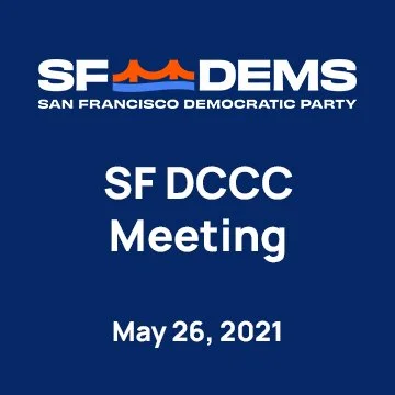 May 26th 2021, San Francisco Democratic Party