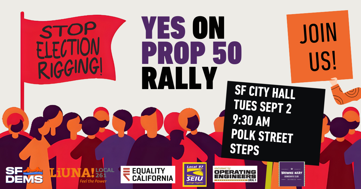 San Francisco Rally in Support of Proposition 50