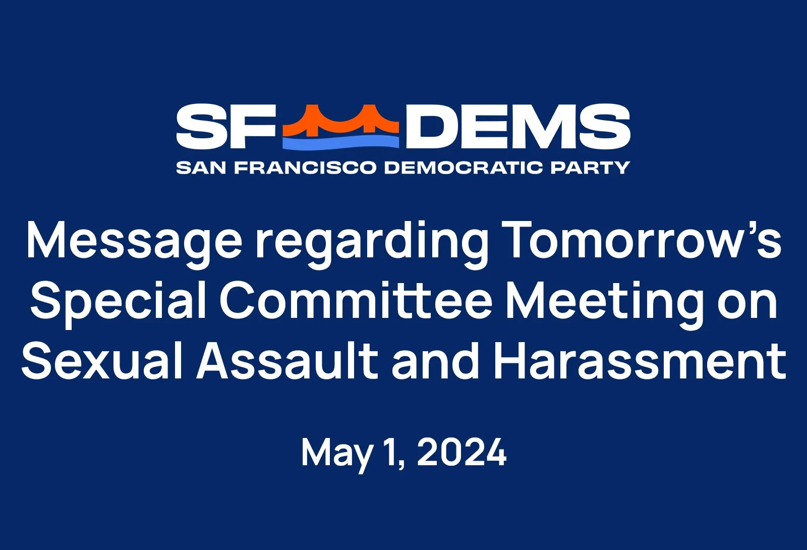 Message regarding Tomorrow's Special Committee Meeting on Sexual Assault and Harassment