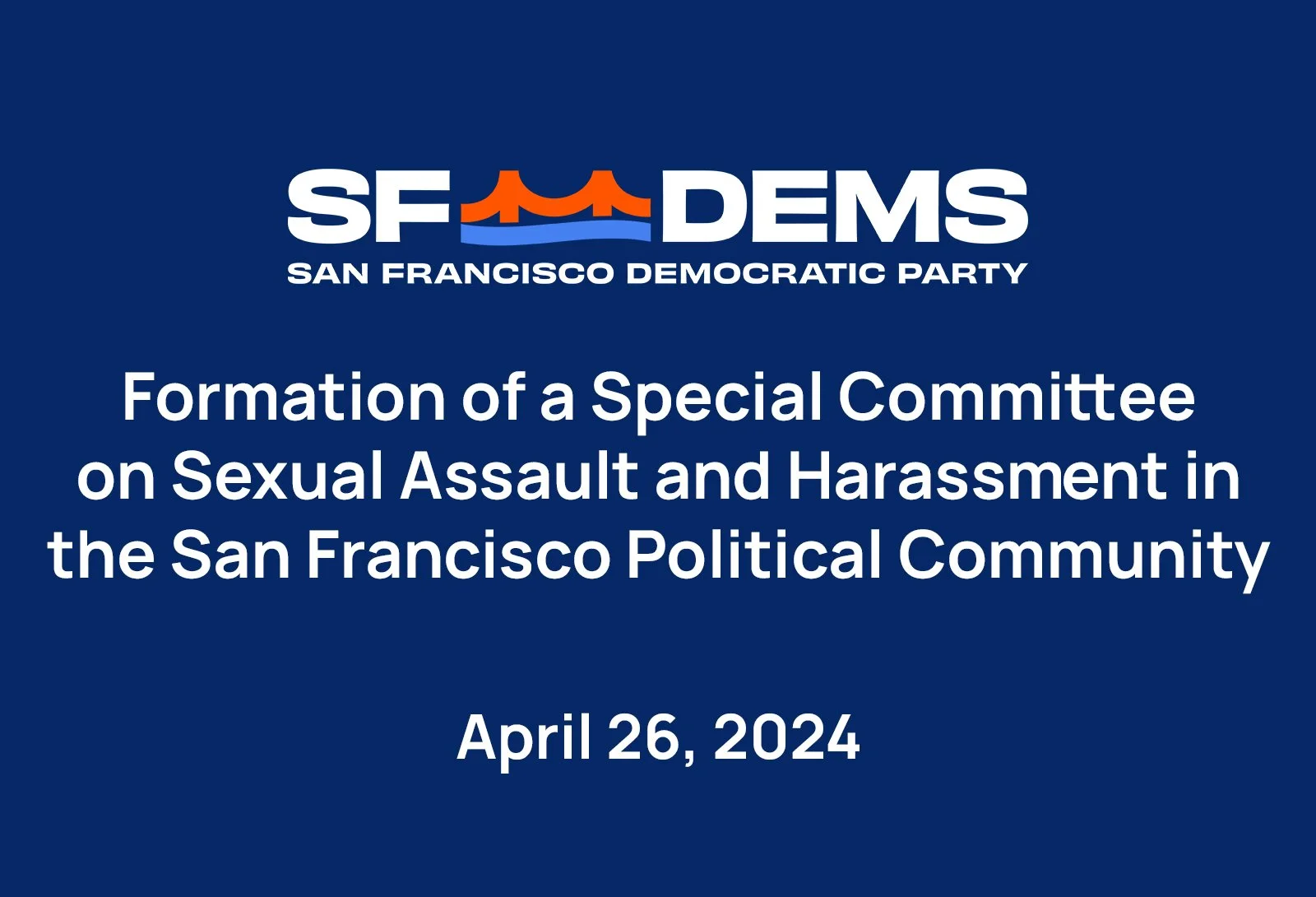 Formation of a Special Committee on Sexual Assault and Harassment in the San Francisco Political Community