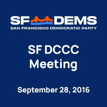 September 28, 2016 - SF Democratic Party