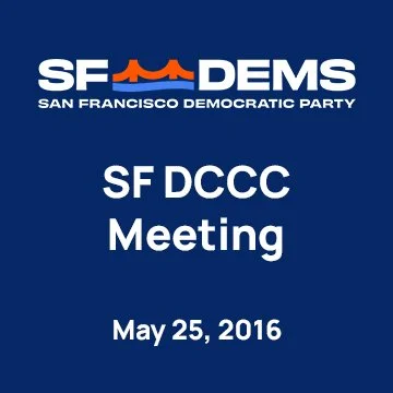 May 25, 2016 - SF Democratic Party
