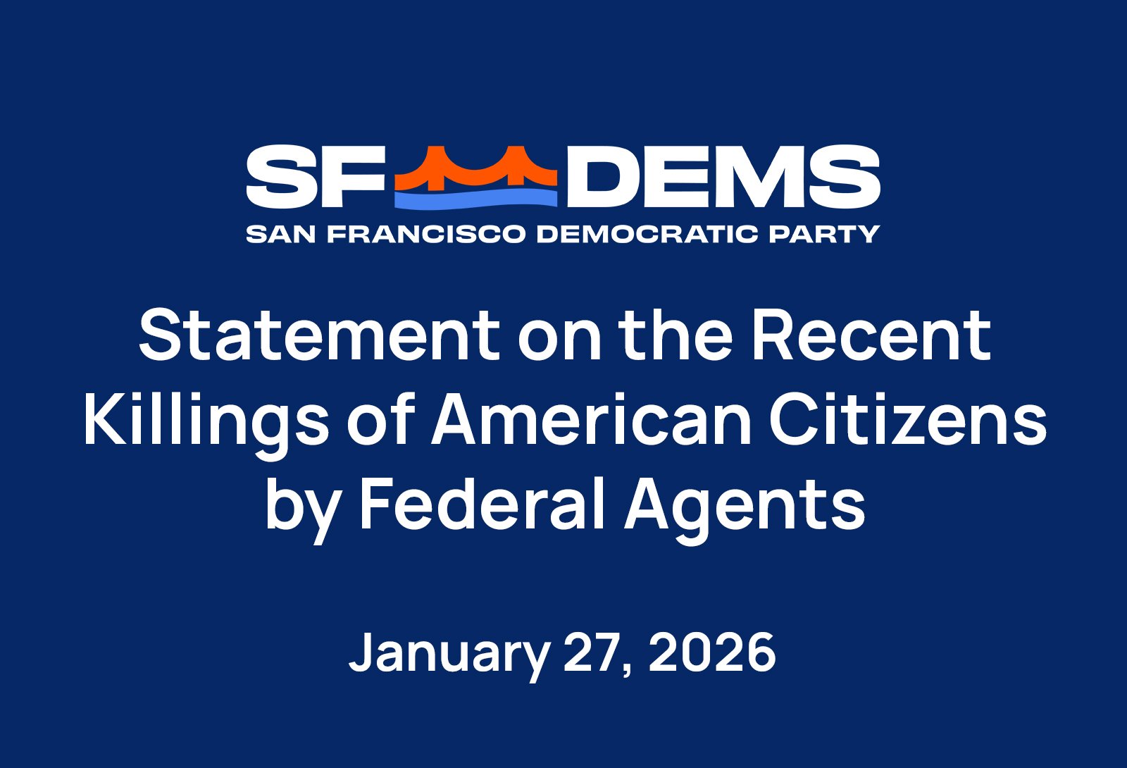 Statement on the Recent Killings of American Citizens by Federal Agents