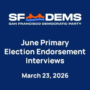 March 23, 2026 – June Primary Election Endorsement Interviews