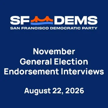 August 22, 2026 – November General Election Endorsement Interviews