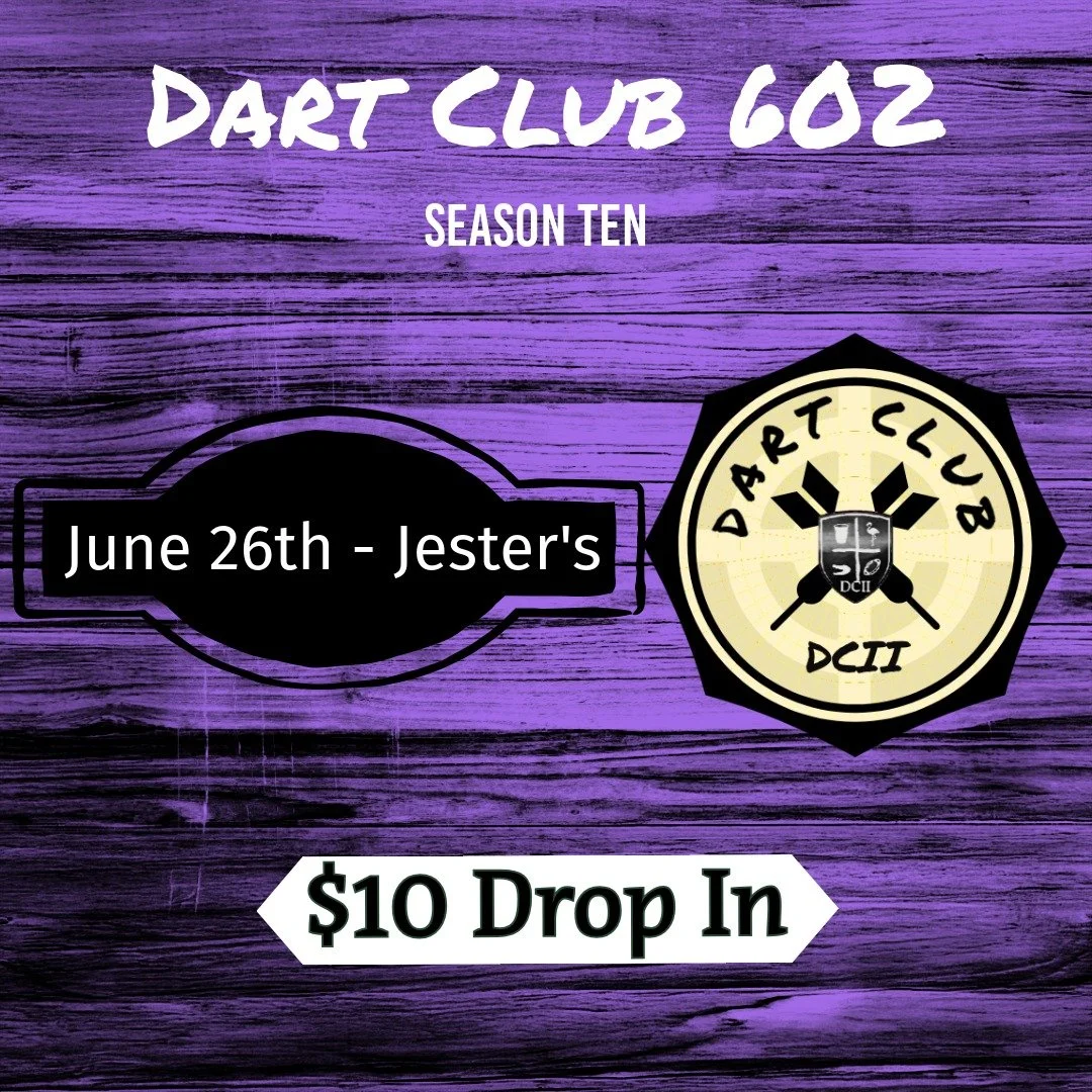 Club 602 Darts | Nightly Drop-In (Season 10 Kickoff)