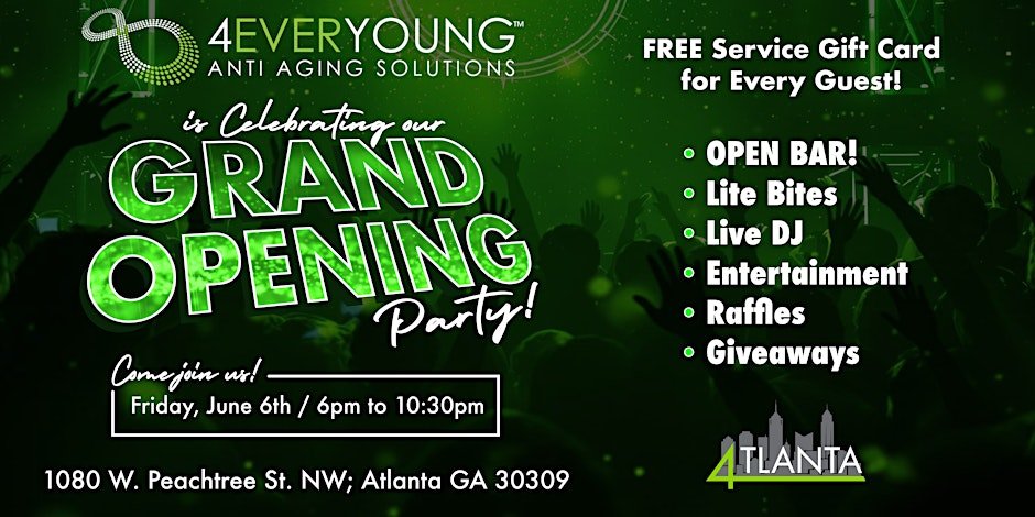 4Ever Young Atlanta Grand Opening