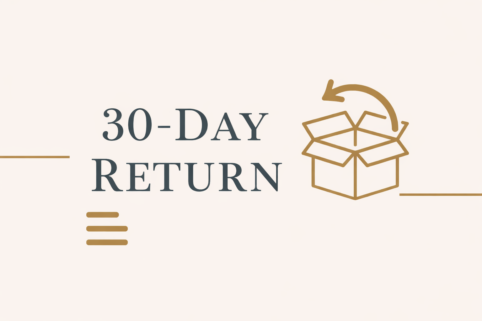 Icon of an open box with an arrow circling back to it, alongside the text '30-Day Return' on a beige background.
