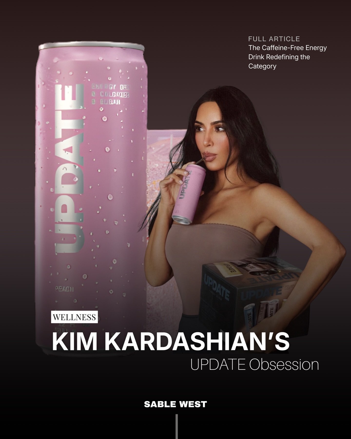 Kim Kardashian&rsquo;s UPDATE is shaping the next wave of the energy drink market, merging design, function, and everyday utility for a consumer who curates their life with intention. It&rsquo;s already positioning itself as the drink to watch for 20
