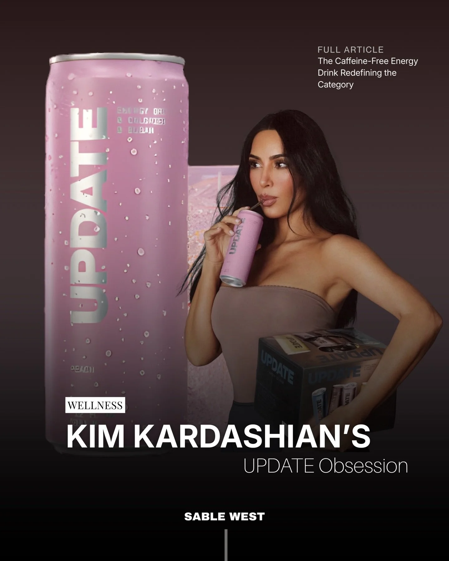 Kim Kardashian&rsquo;s UPDATE is shaping the next wave of the energy drink market, merging design, function, and everyday utility for a consumer who curates their life with intention. It&rsquo;s already positioning itself as the drink to watch for 20