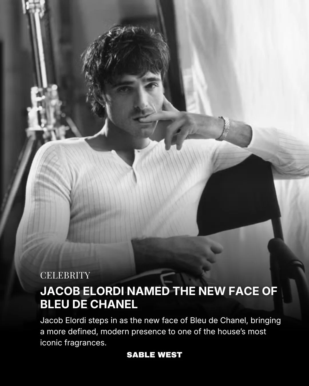 Jacob Elordi steps in as the new face of Bleu de Chanel, bringing a more defined, modern presence to one of the house&rsquo;s most iconic fragrances.

West of Ordinary
The latest in fashion, beauty, curated interviews, and trend reports at
sablewest.