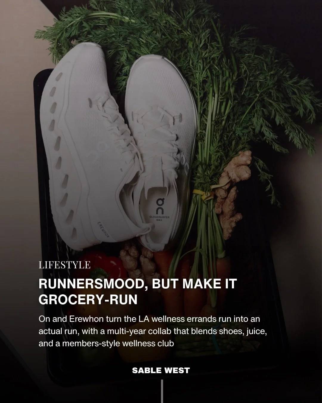 On and Erewhon turning the &ldquo;quick grocery run&rdquo; into a full routine feels exactly right for LA right now. The Cloudsurfer Max and co-branded recovery juice are the merch, but the real play is the wellness club built around them, with runs 