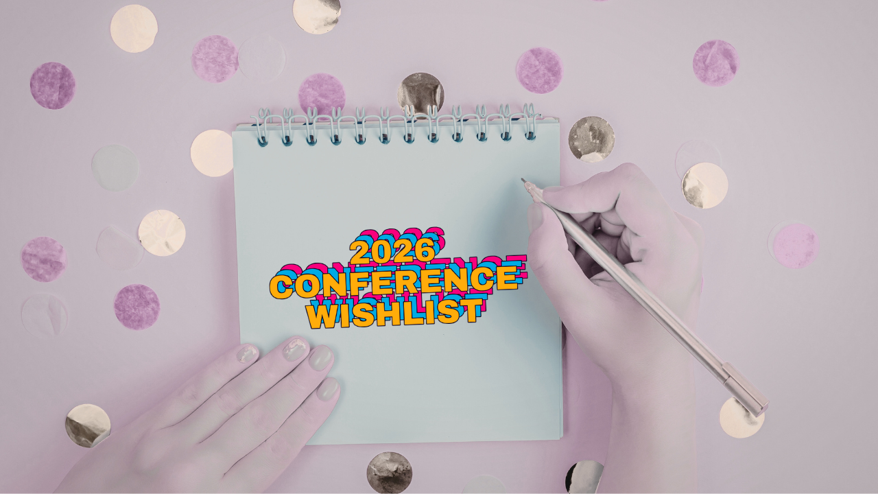2026 Conference Wishlist