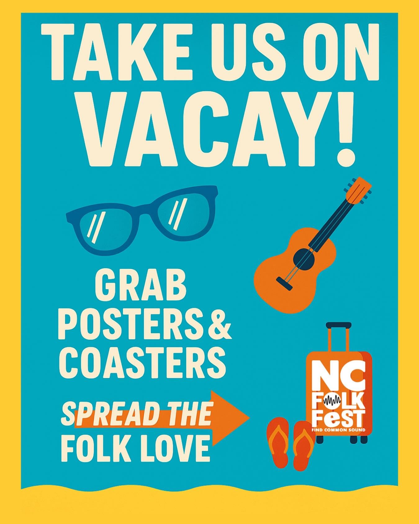 Spread the word: VACAY EDITION! 🌊🍹
Headed out of town this summer? Swing by and snag some NC Folk Fest posters and coasters to spread the folk love far and wide! ❤️🎶
📍 Pick them up at our office 10am&ndash;3pm through Thursday
OR
🎨 Grab a stack 