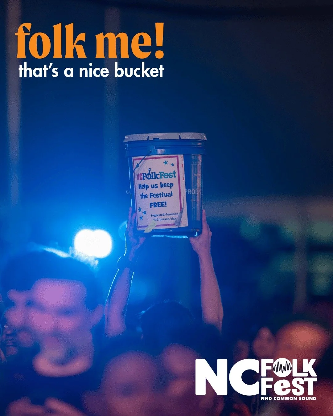 Help us keep the music free and the vibes high. 

NC Folk Fest is powered by you. Every dollar dropped in the bucket helps us pay artists, support crews, and bring world-class performances to our community at no cost to festival goers. 

If you love 