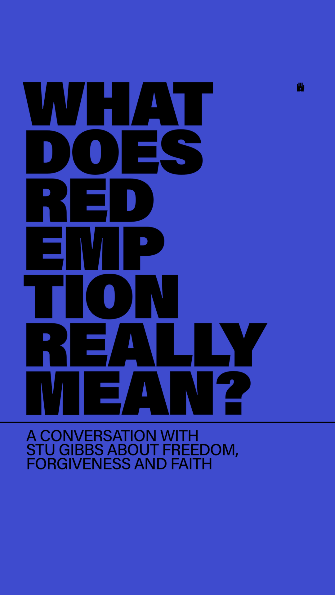 The word REDEMPTION means true freedom