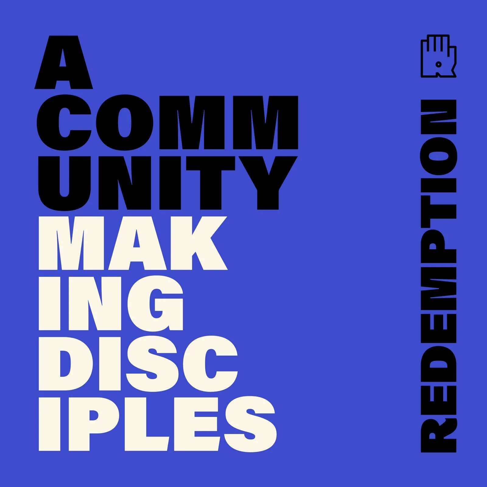 A Community Making Disciples