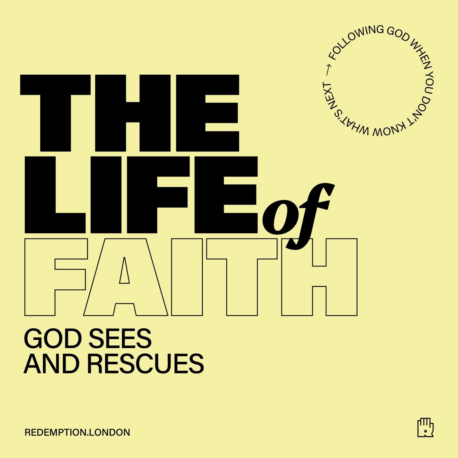 God Sees and Rescues