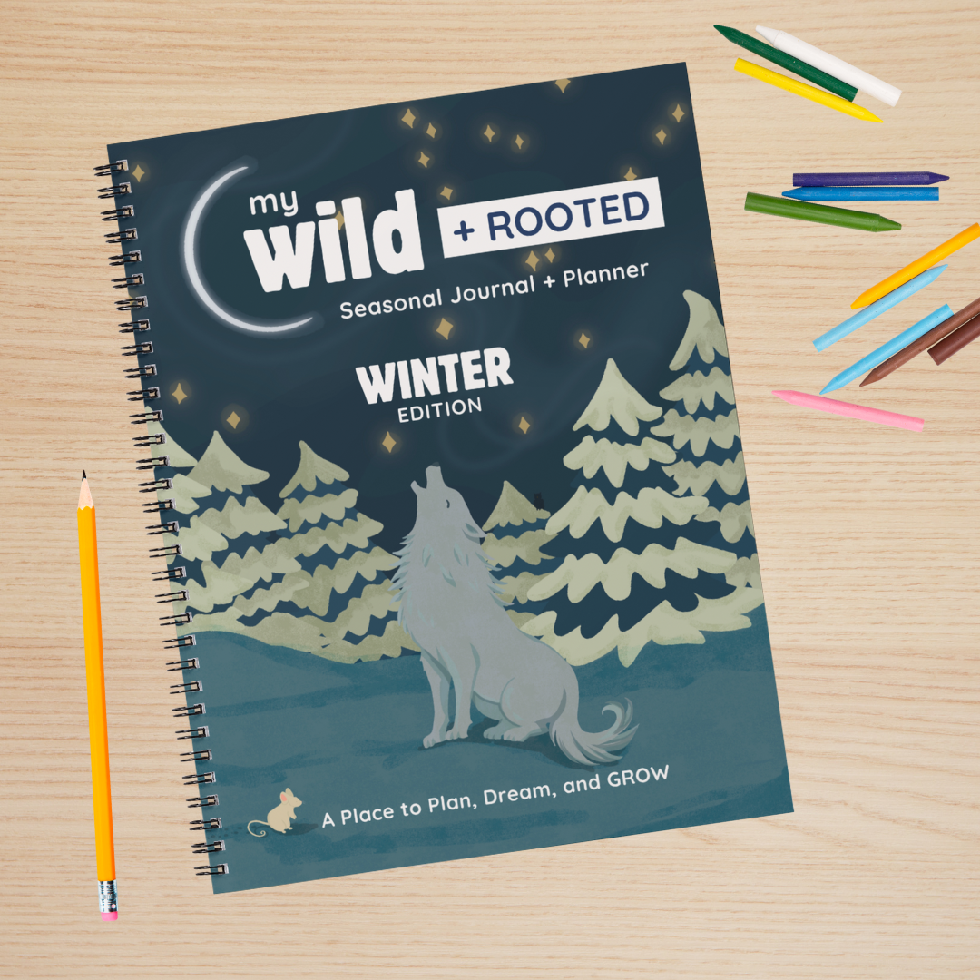 Wild + Rooted Kids’ Winter Journal + Planner
