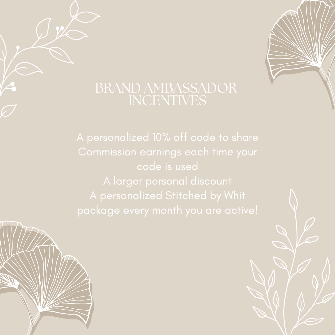 Brand ambassador incentives poster with floral design. Text lists benefits: 10% discount code, commission earnings, larger personal discount, monthly personalized package. Neutral background with decorative leaf illustrations.