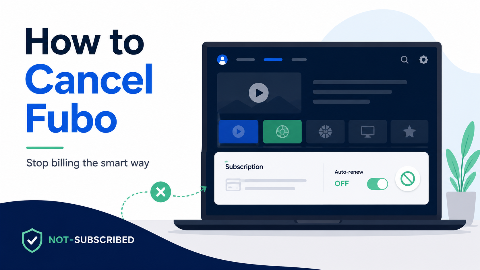 Illustration for a guide on how to cancel Fubo, showing a streaming subscription screen with auto-renew turned off.