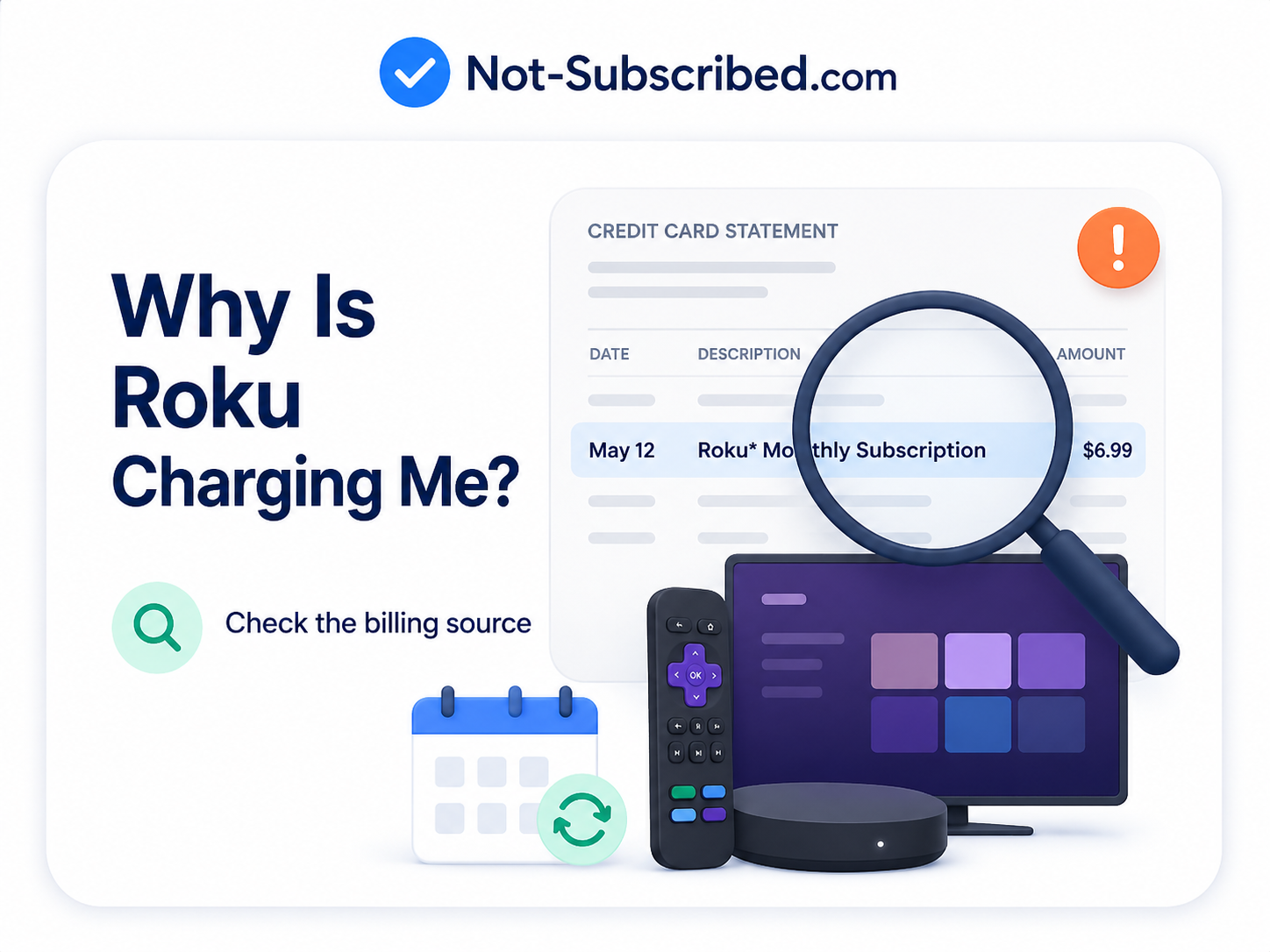 Illustration of a Roku subscription charge on a credit card statement with a magnifying glass, helping readers check the billing source for an unexpected Roku charge.