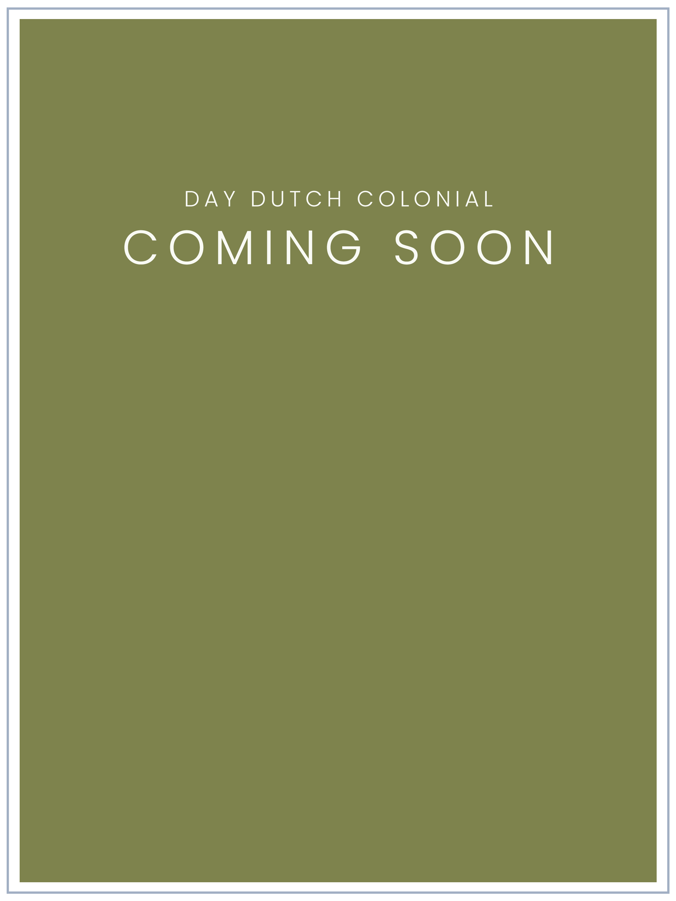 Day Dutch Colonial