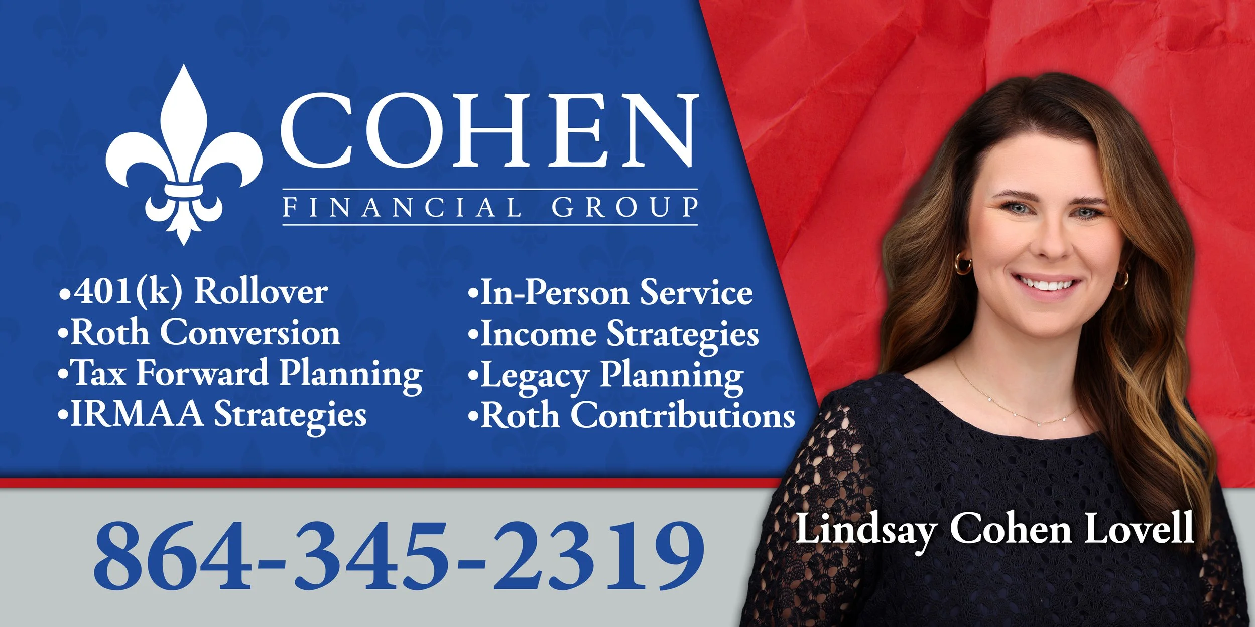 Retirement Planning Billboard – Spartanburg, SC
This outdoor billboard campaign promoted Cohen Financial Group's retirement planning services throughout the Spartanburg area. The design highlights key services including 401(k) rollovers, Roth convers