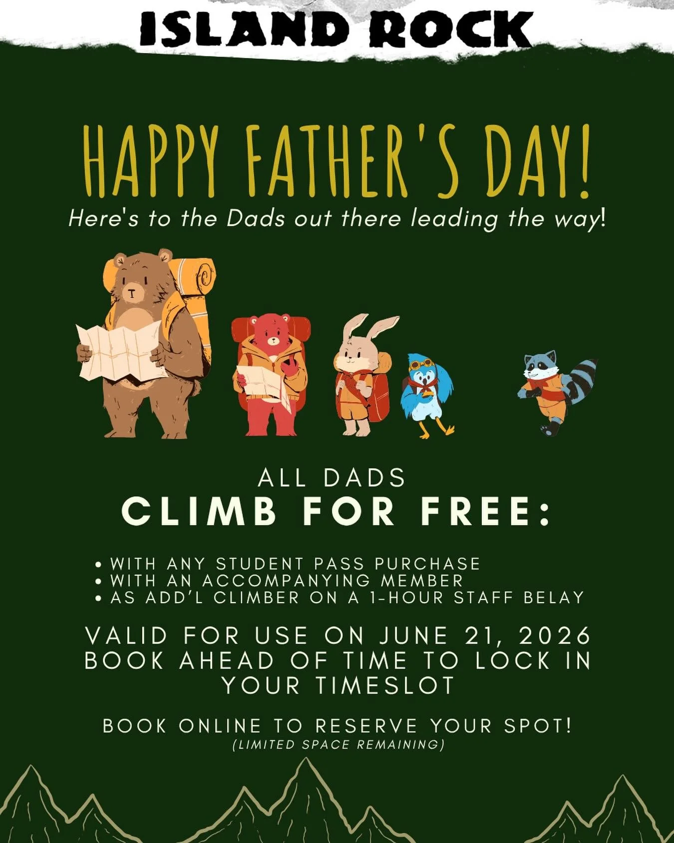 Father Day&rsquo;s Deals are only valid on Sunday, June 21st. Mark it to your calendars!

Dads may climb with:
&bull; any student day pass purchase
&bull; an accompanying member
&bull; a 1-hour staff belay as an add&rsquo;l climber

Reserve your staf