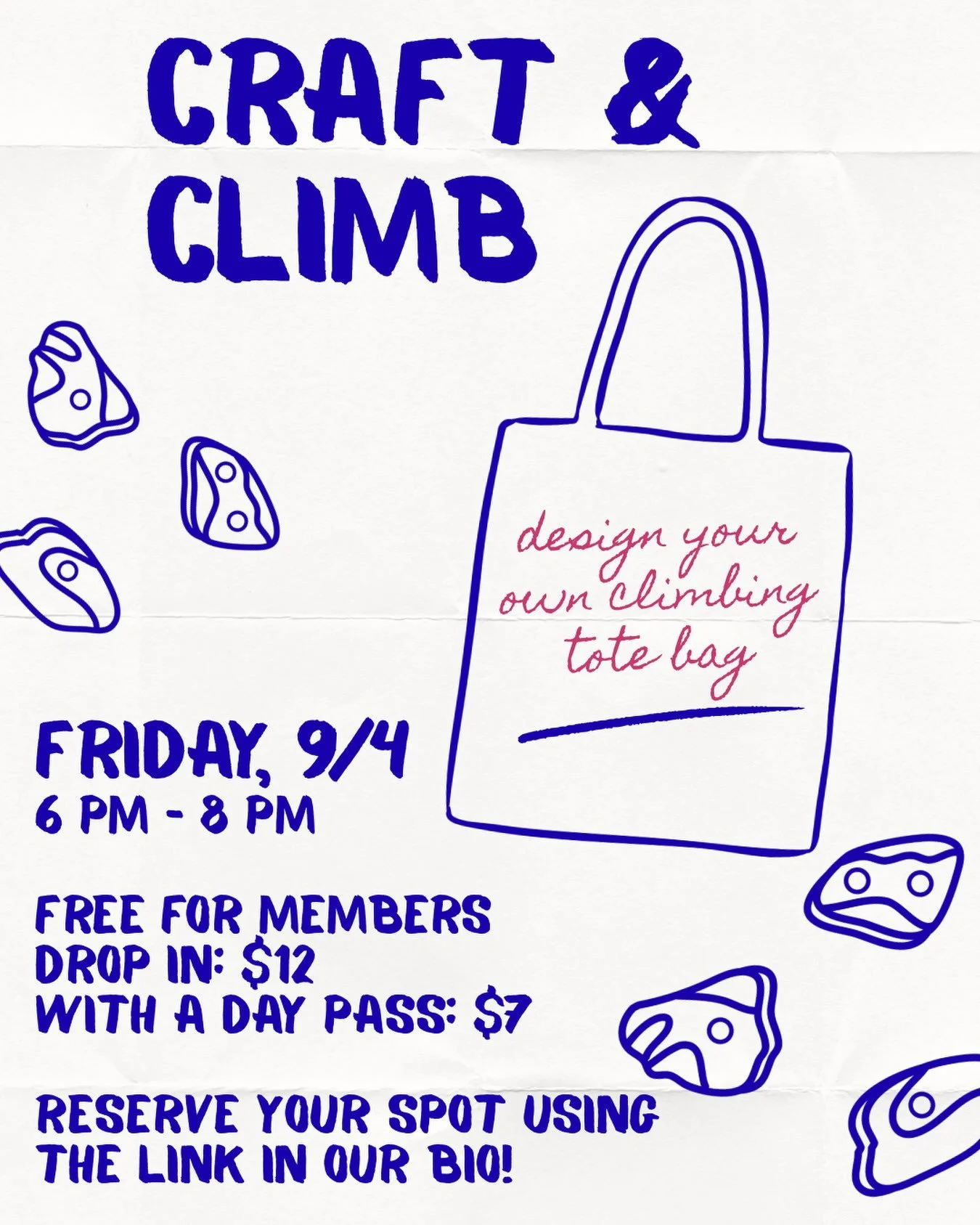 Join us for Crafting &amp; Climbing on Friday, Sept. 4th from 6 PM - 8 PM!

Stamp your next climbing bag using climbing holds! Bring your own tote, or bring $2 to purchase one. 

More info in our link in bio!