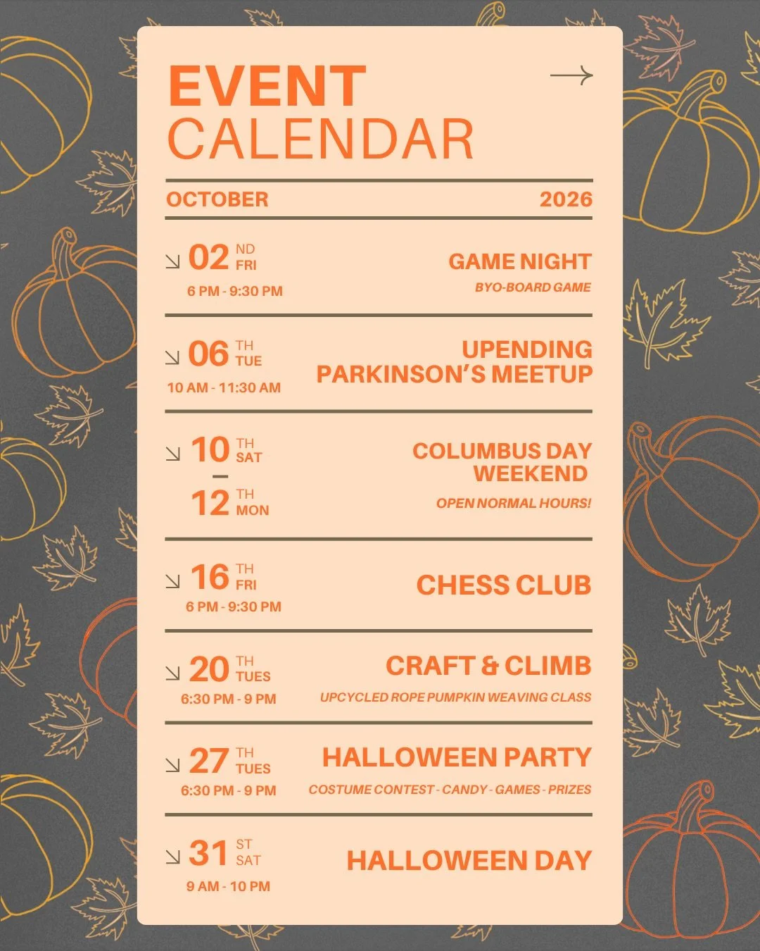 Check out our events for this October! 

🎃 10/20: Climb &amp; Craft - Make your own pumpkins with upcycled climbing rope! If you were around last year, we hid dozens of handmade rope pumpkins around the gym. It&rsquo;s your time to make one! More de