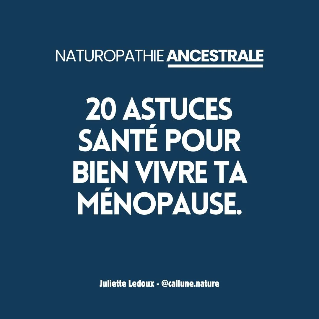 🌸 20 astuces sant&eacute; pour bien vivre ta m&eacute;nopause.

D&rsquo;un point de vue &eacute;nerg&eacute;tique, la m&eacute;nopause est une transition majeure dans le corps et dans l&rsquo;esprit de la femme.

Elle correspond &agrave; la fin du N