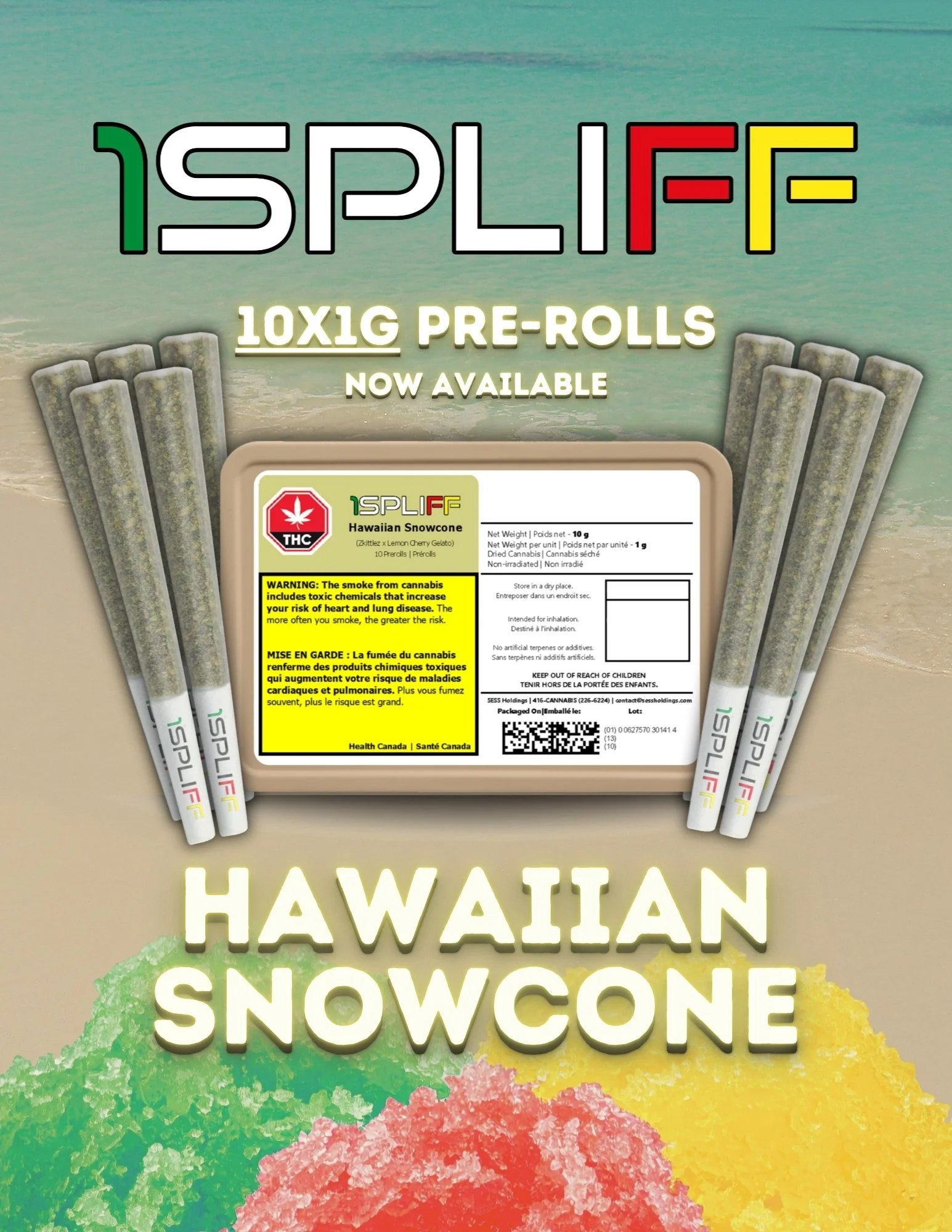 Advertisement for 1SPLIF Hawaiian Snowcone pre-rolls, featuring a tray of cannabis pre-rolls, with colorful Hawaiian snowcone toppings in the foreground.