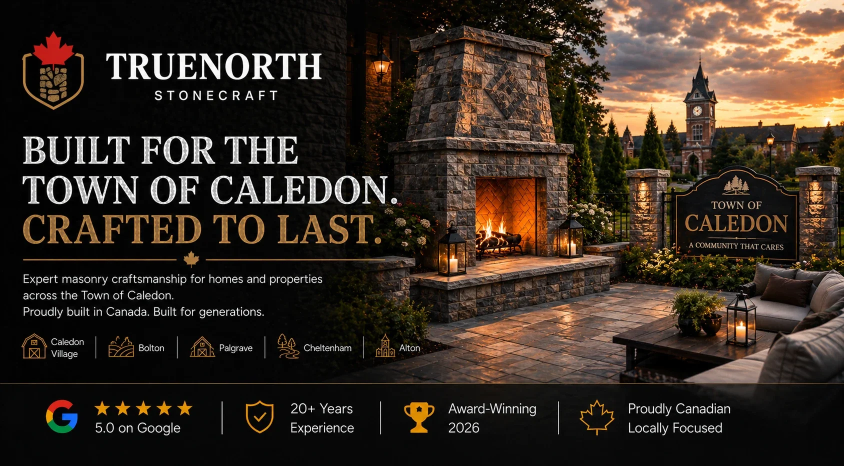 An outdoor scene of a stone fireplace with a fire burning, surrounded by seating and lanterns, in front of a garden with signs and banners advertising TruNorth Stonecraft, a masonry business serving Caledon, Ontario, Canada, with information about their experience, awards, and local focus.