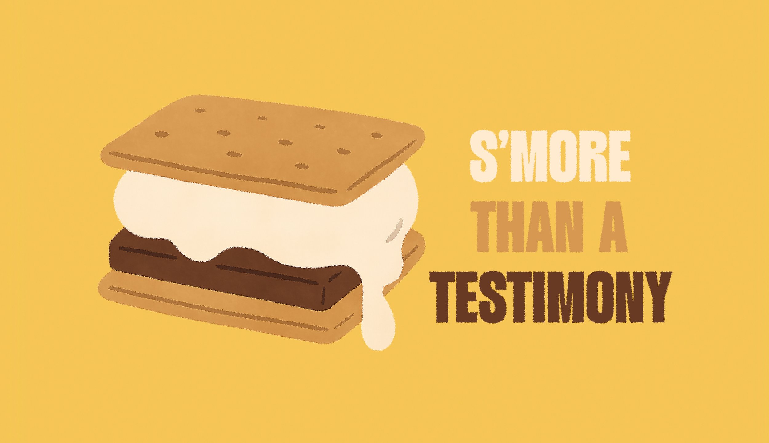 S'more Than a Testimony