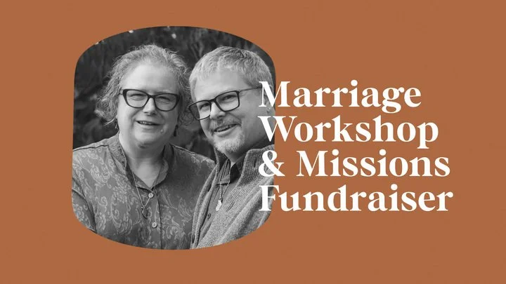 Created 4 Connection Marriage Workshop & Mission Fundraiser