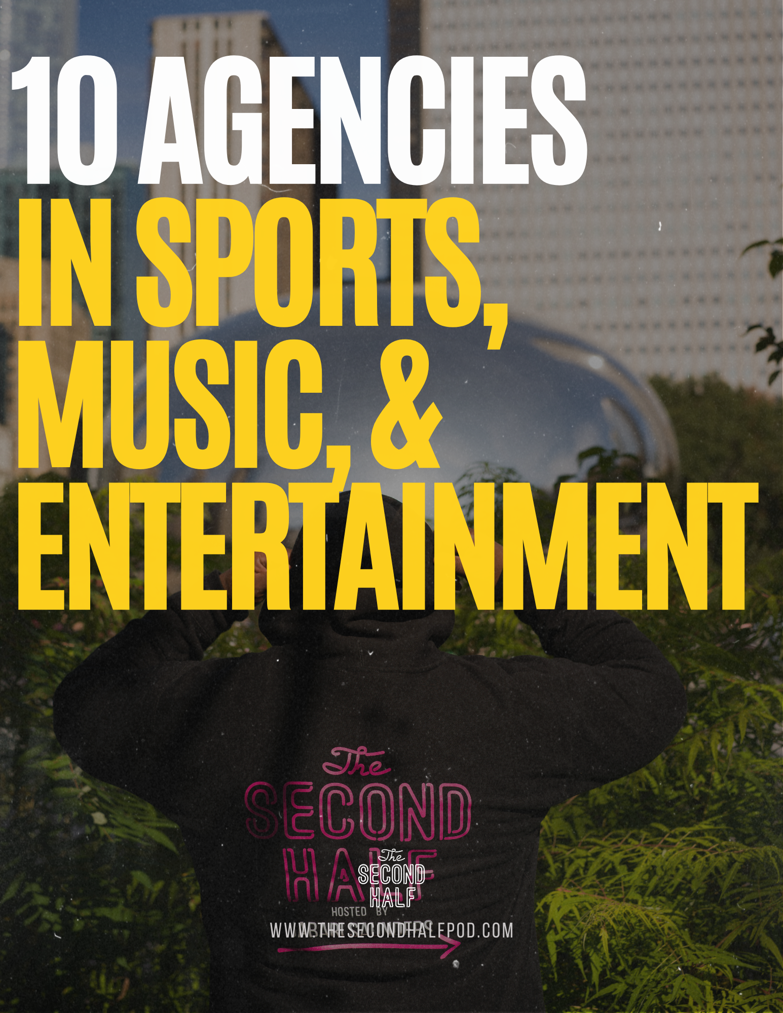 10 Sports, Music, & Entertainment Agencies
