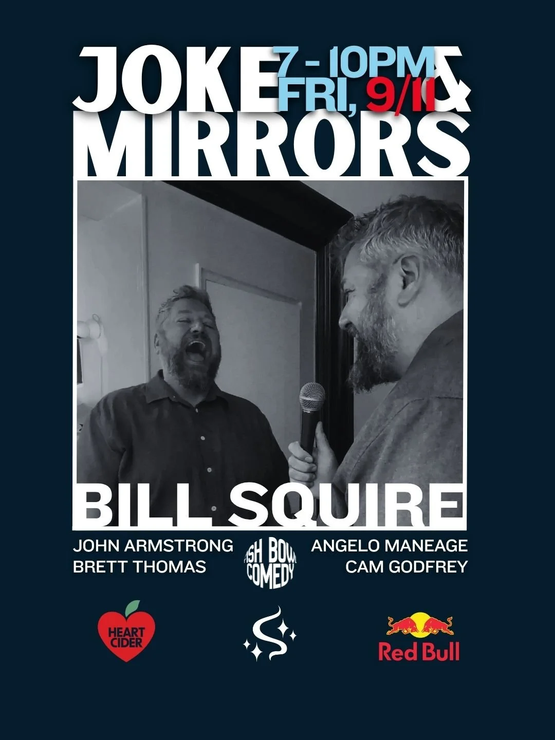 9/11 | Smoke and Mirrors | Joke and Mirrors | 7-10pm