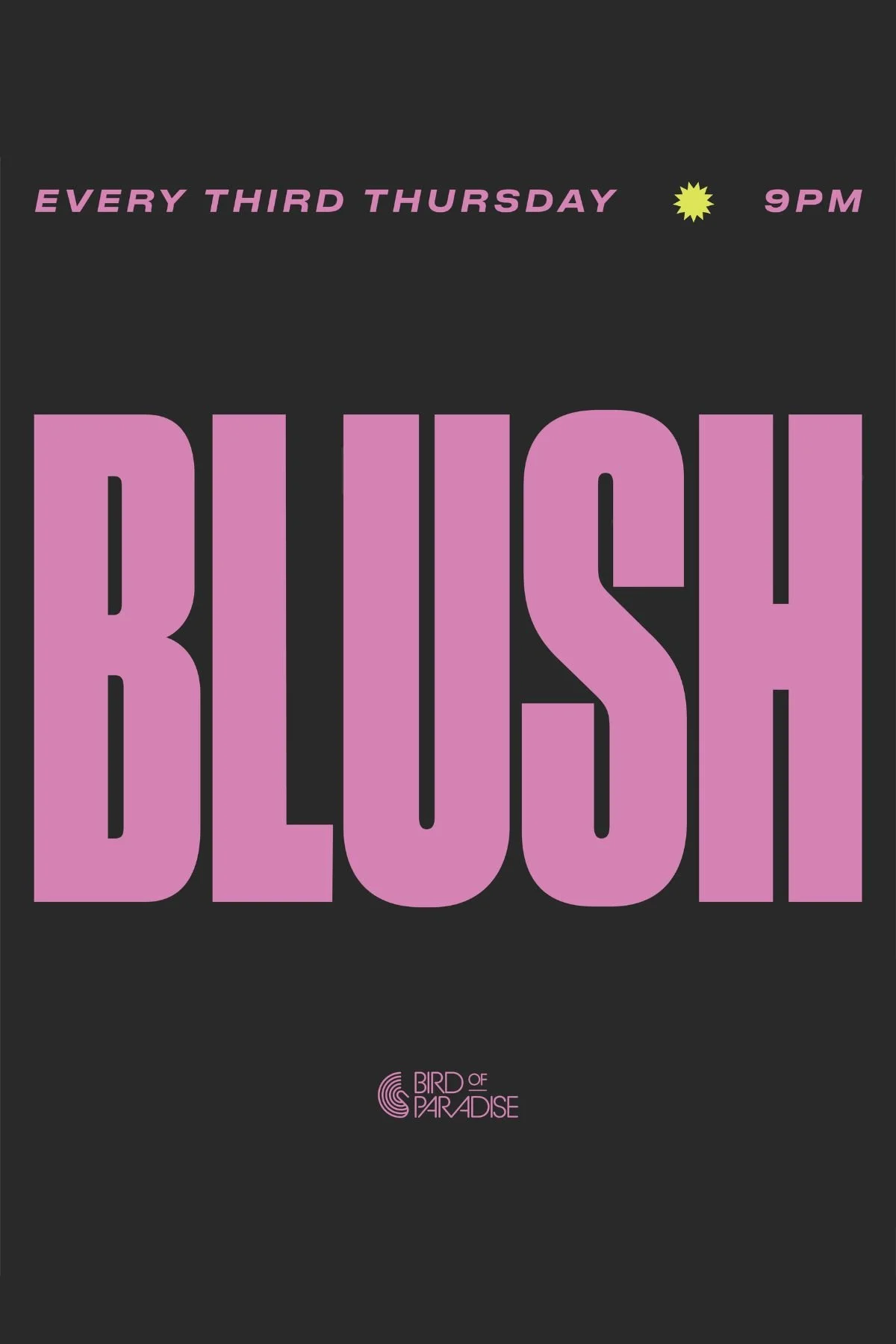 12/18 | 9PM | Bird of Paradise