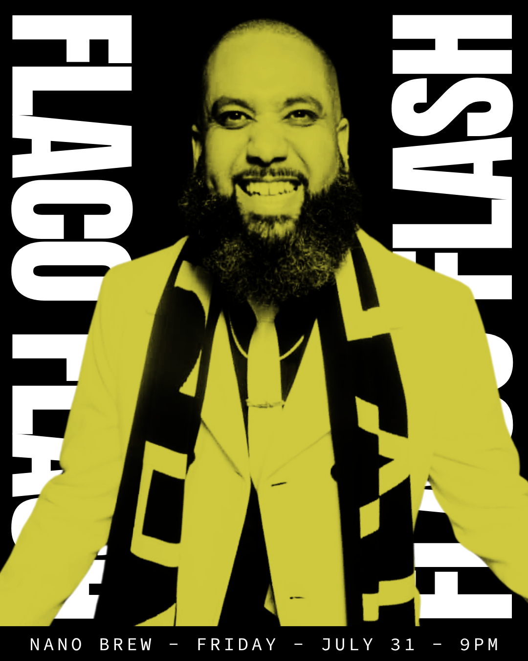 7/31 | Nano Brew | 9pm| DJ FLASH FLACO
