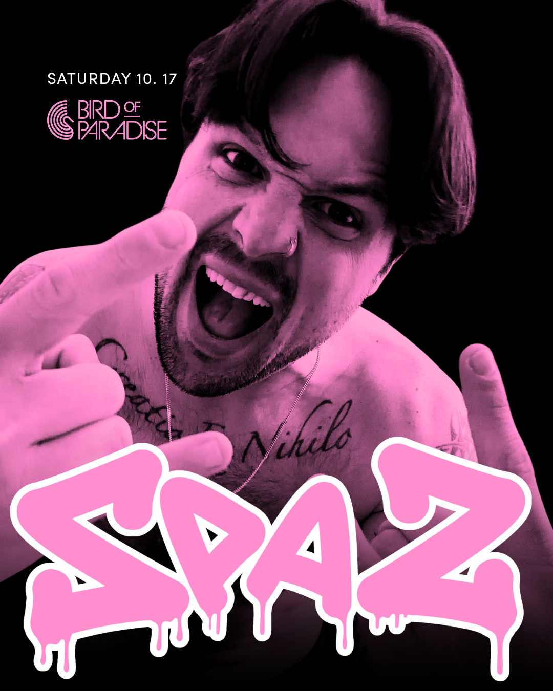 10/17 | Bird Of Paradise | DJ Spaz | 10pm