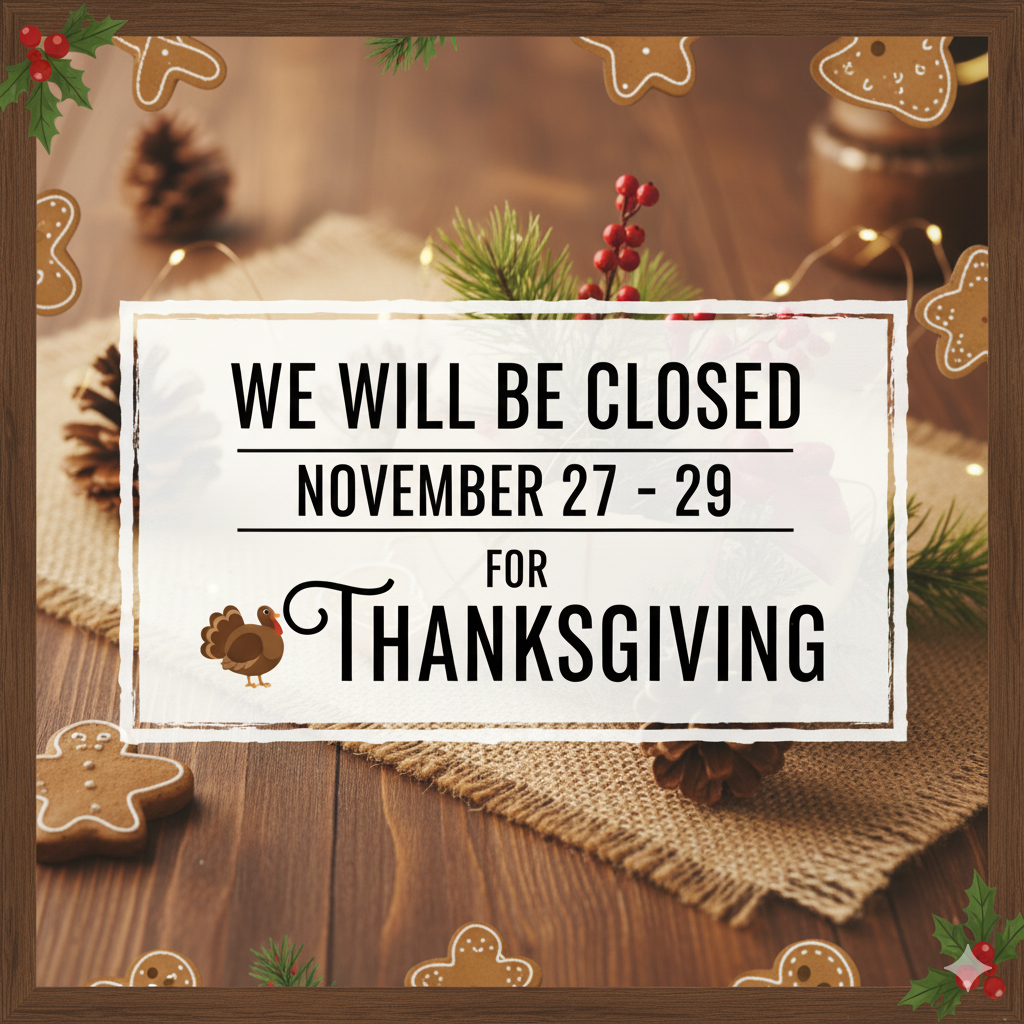 Thanksgiving Holiday Closing