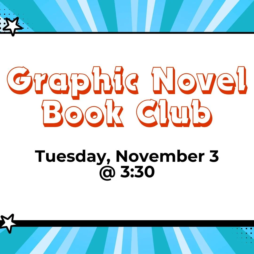 Graphic Novel Book Club, Tuesday, November 3, 3:30–4:30pm