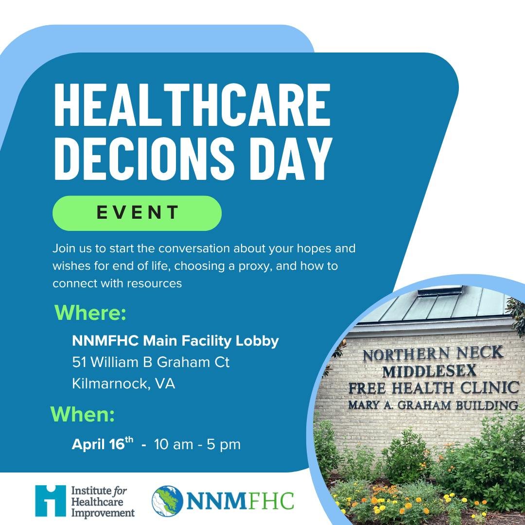 April 16 is National Healthcare Decisions Day, a nationwide effort to encourage people to talk about and document their healthcare wishes.

Inspired by Benjamin Franklin&rsquo;s quote that nothing is certain except death and taxes, the idea is simple