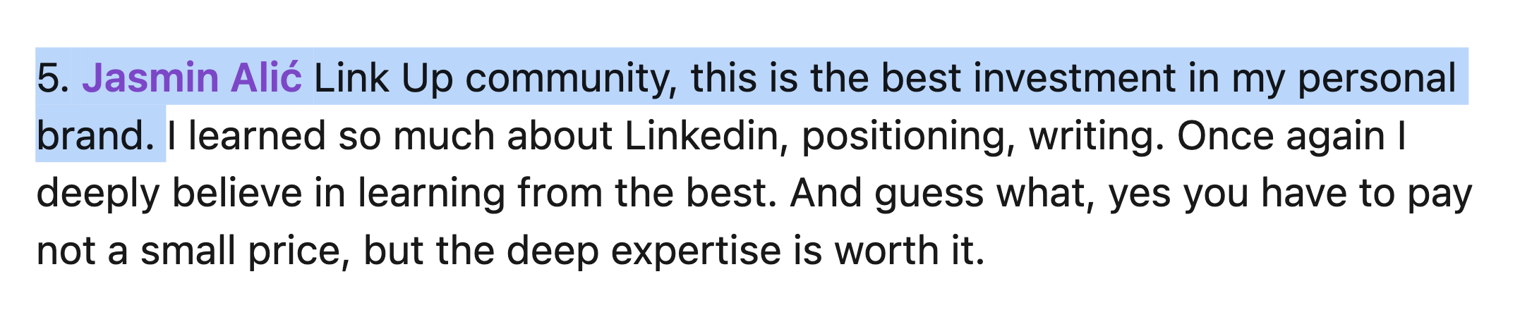 Text from a review or comment about Link Up community, mentioning Jasmine Ali and emphasizing the value of learning about LinkedIn, positioning, and writing.